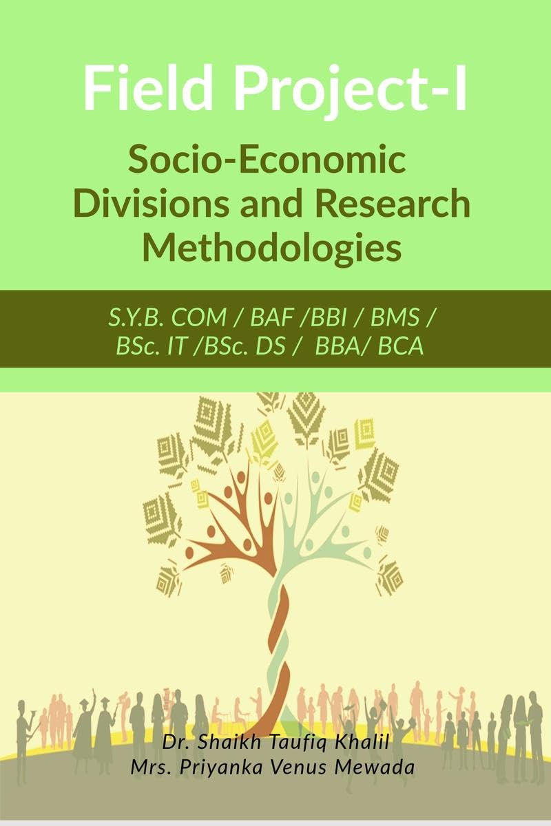 Field ProjectI: SocioEconomic Divisions and Research Methodologies
