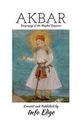 Akbar : Biography of Mughal Emperor : Best Books on Mughal History for UPSC, PSC, CUET
