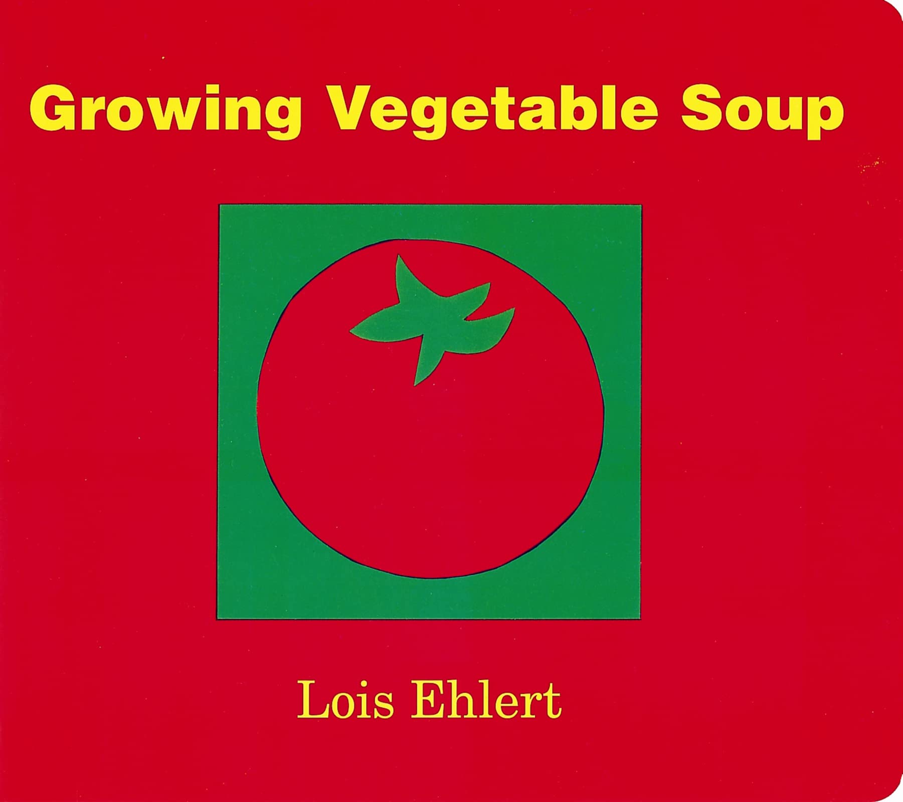 Growing Vegetable Soup Board Book