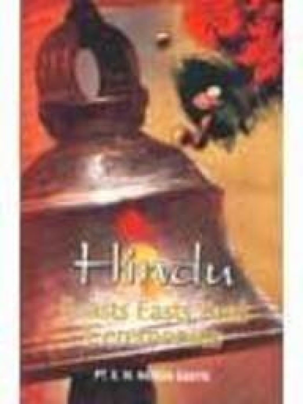 Hindu Feasts, Fasts and Ceremonies