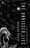 The Unkissed Lies