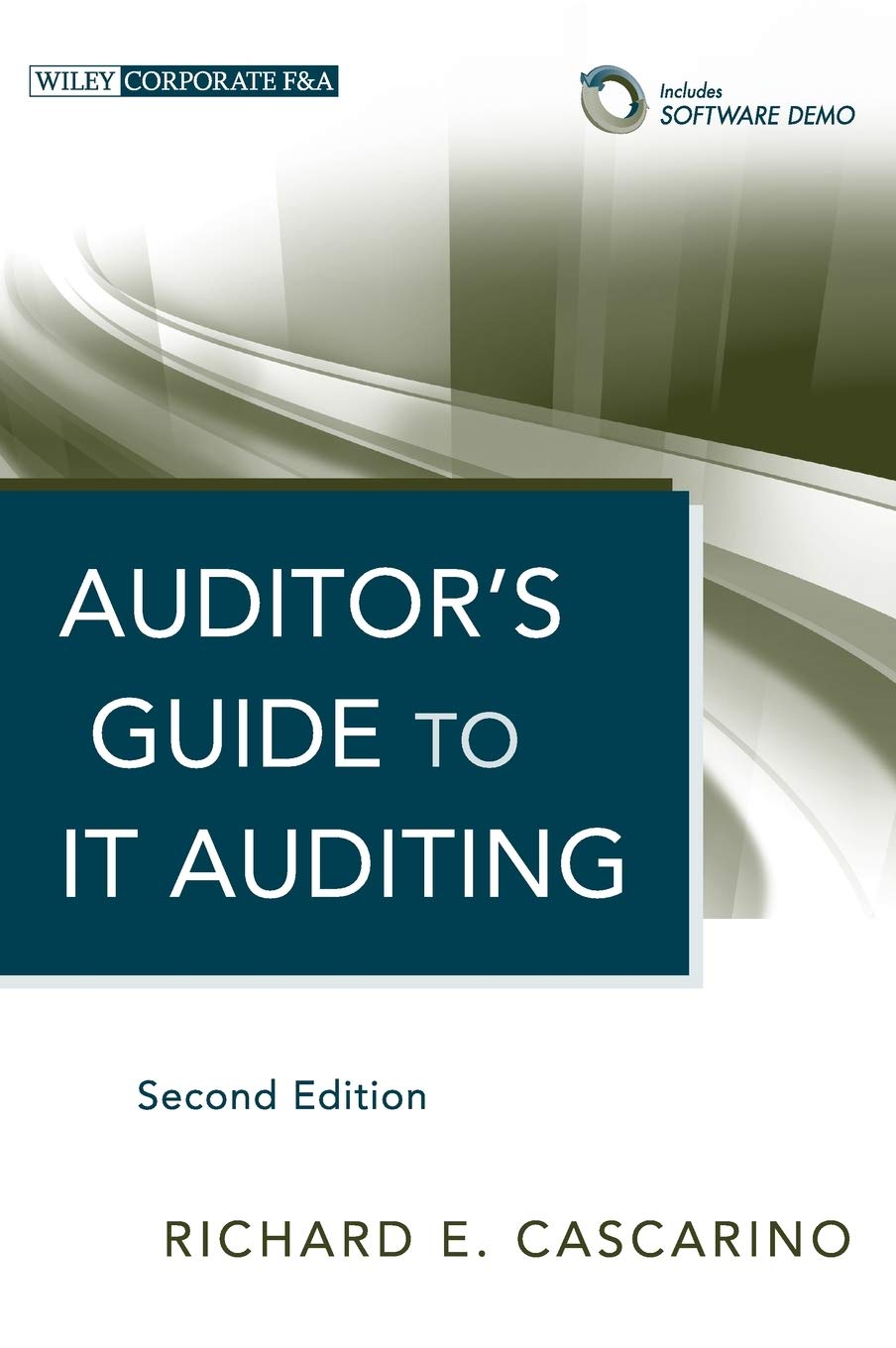 Auditors Guide to IT Auditing, + Software Demo