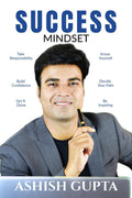 Success Mindset : Because Being Successful is Your Birth Right