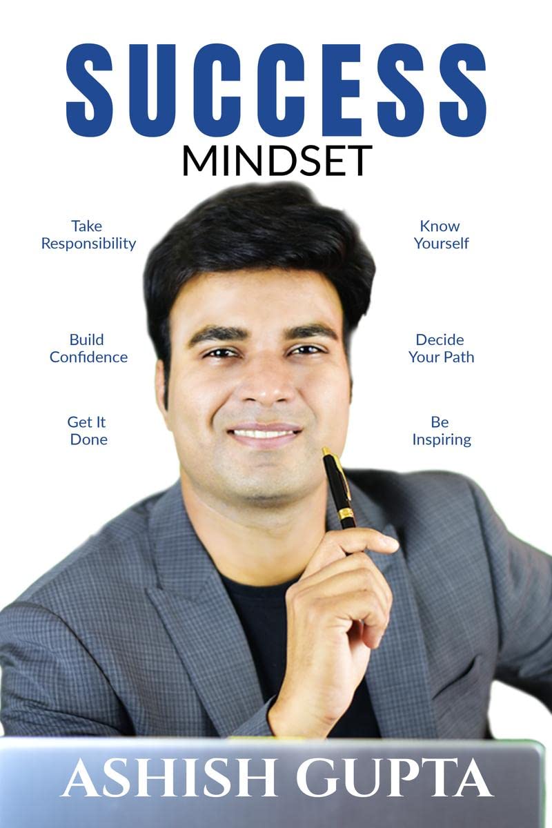 Success Mindset : Because Being Successful is Your Birth Right