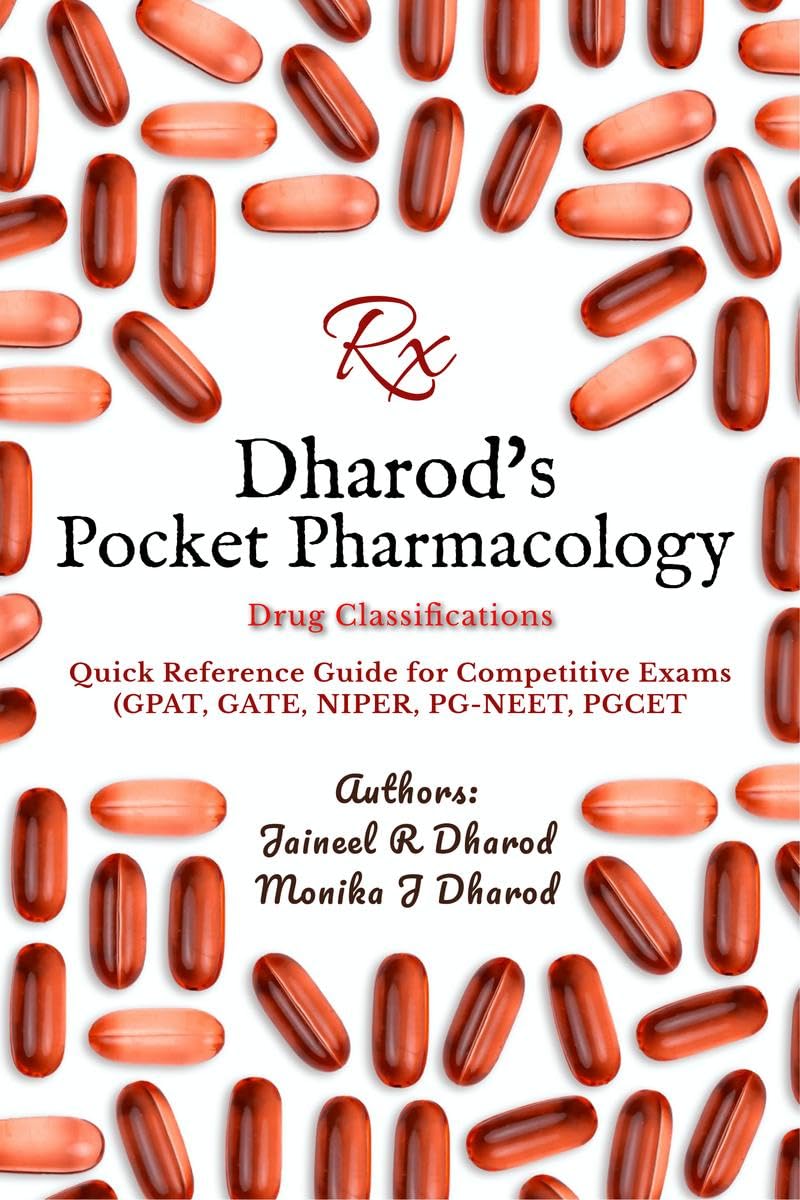 Dharods Pocket Pharmacology : Cluster of Pharmacological Classifications
