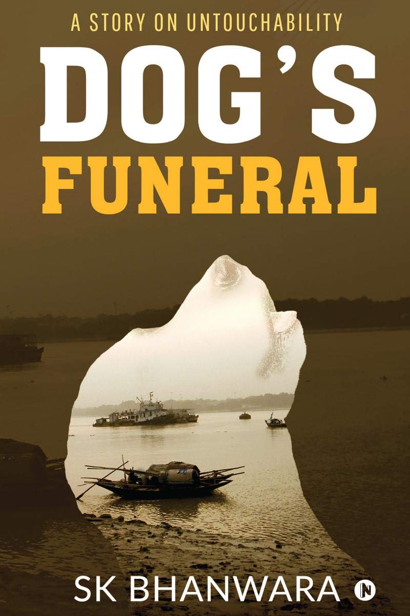 DogS Funeral : A Story On Untouchability
