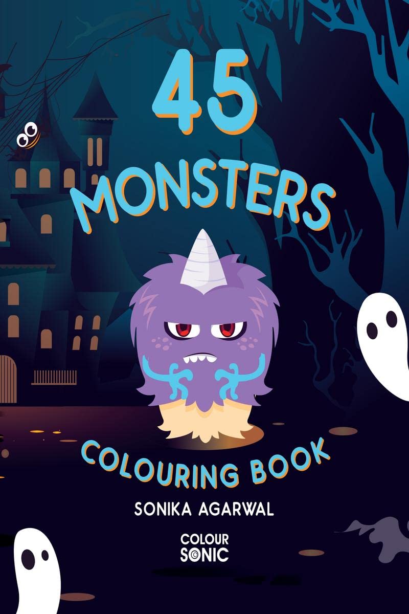 45 Monsters Colouring Book : 45 Cute Monsters Colouring Pages | Gift for Kids and Toddlers, Ages 38 | Painting and Drawing Book