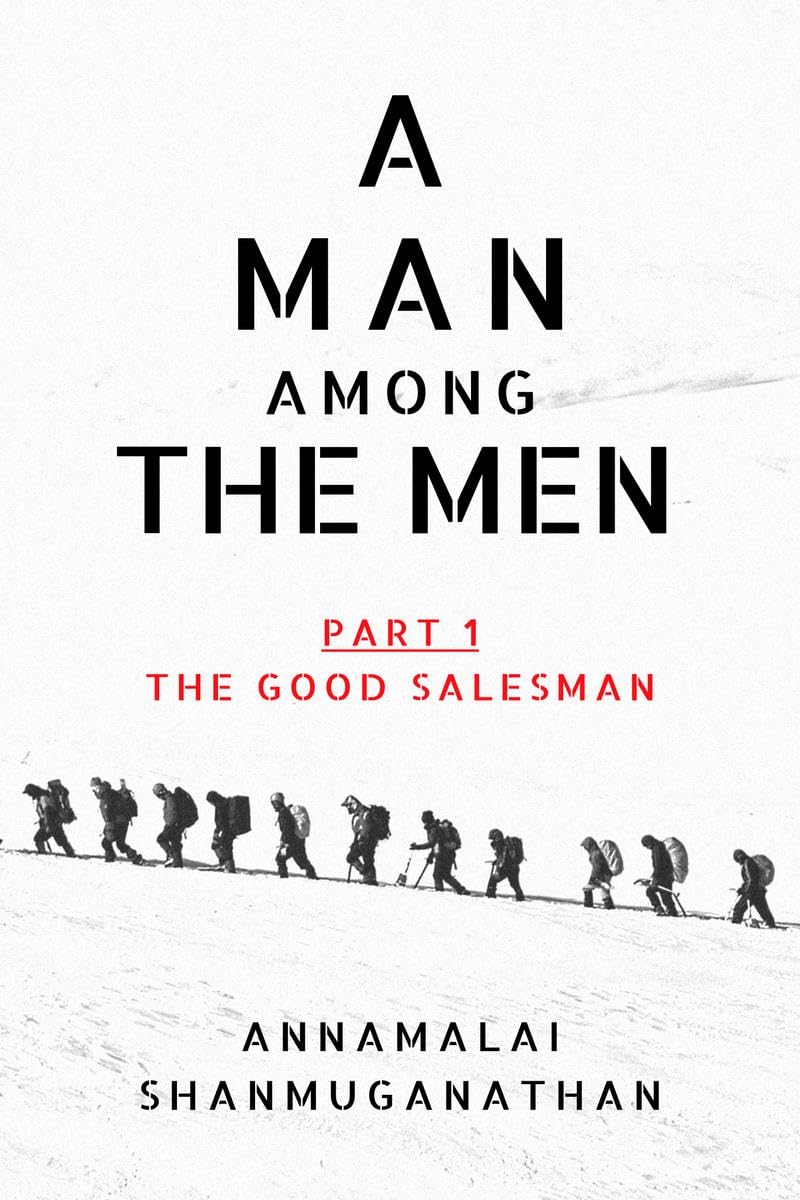 A Man Among The Men : PART 1 THE GOOD SALESMAN
