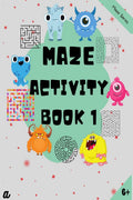 Maze Puzzles for All  Book 1 100 Mazes (68 years, 810 years, 1012 years)