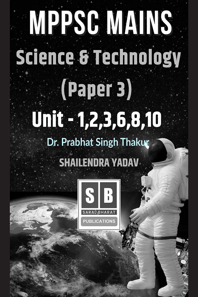 MPPSC Mains (Eng) Science & Technology (Paper 3) Unit  1,2,3,6,8,10