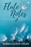 Flute Notes : Passion & Poetry