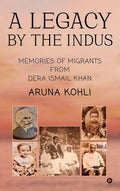 A Legacy By The Indus