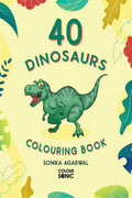 40 Dinosaurs Colouring Book : 40 Cute Dinosaur Colouring Pages, Gift for Kids and Toddlers, Ages 38 | Painting and Drawing Book