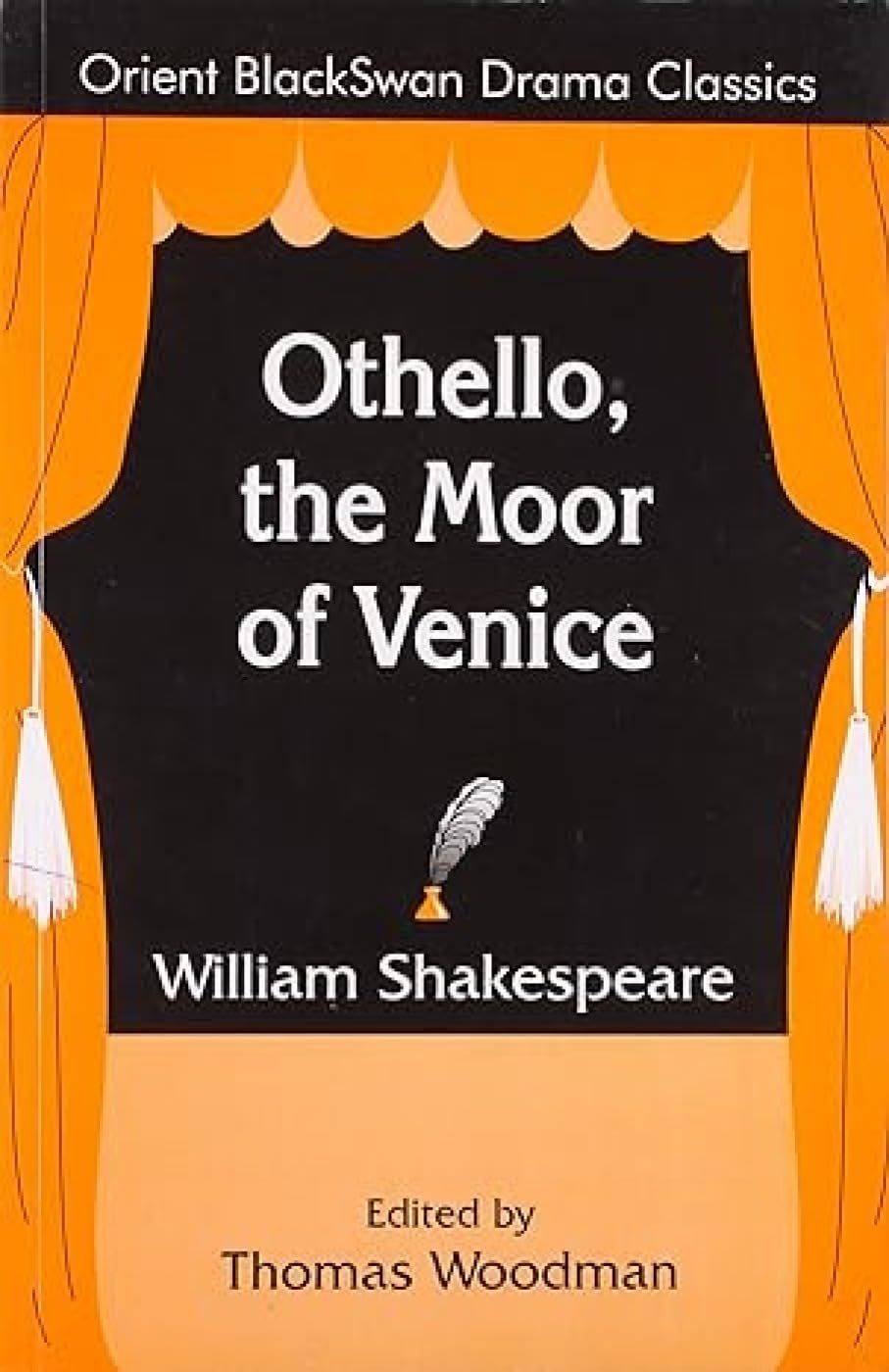OTHELLO (ORIENT BLACKSWAN DRAMA CLASSICS)