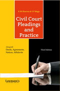 Lawmanns Civil Court Pleadings and Practice (Along with Deeds, Agreements, Notices & Affidavits)