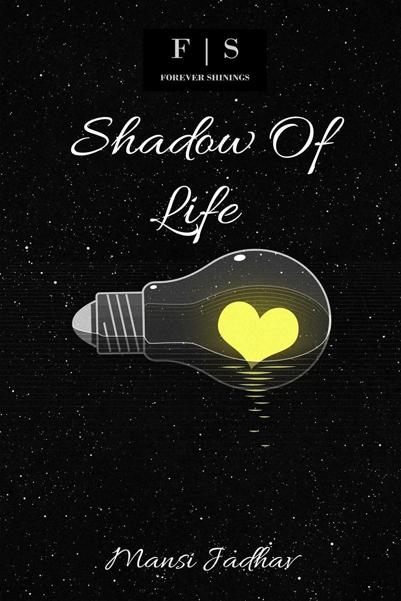 Shadow Of Life