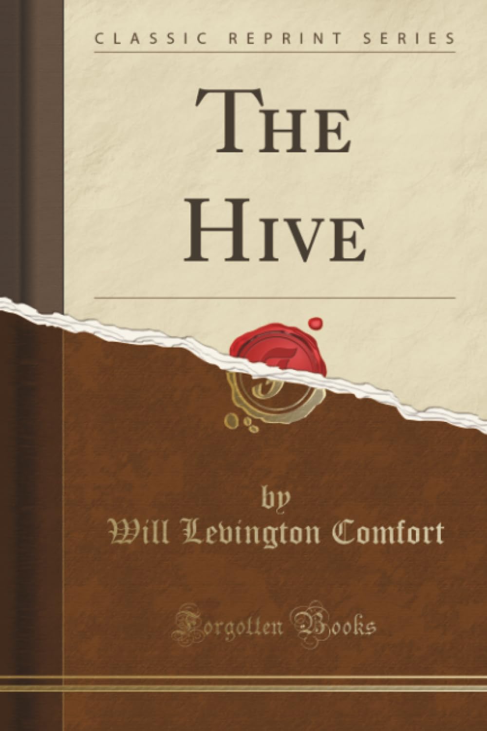 The Hive (Classic Reprint)