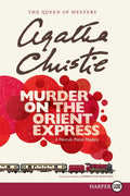 Murder on the Orient Express: A Hercule Poirot Mystery: The Official Authorized Edition (Hercule Poirot Mysteries, 10)