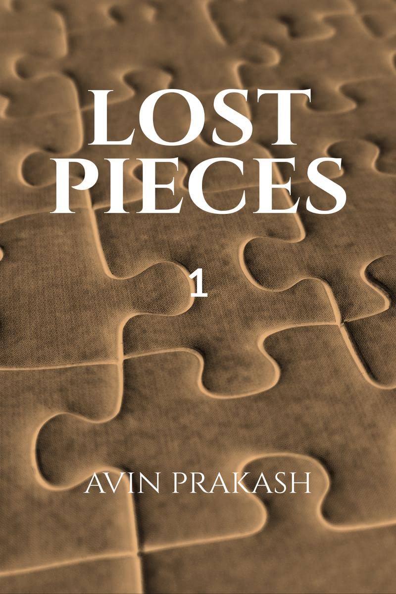 Lost Pieces: Part 1