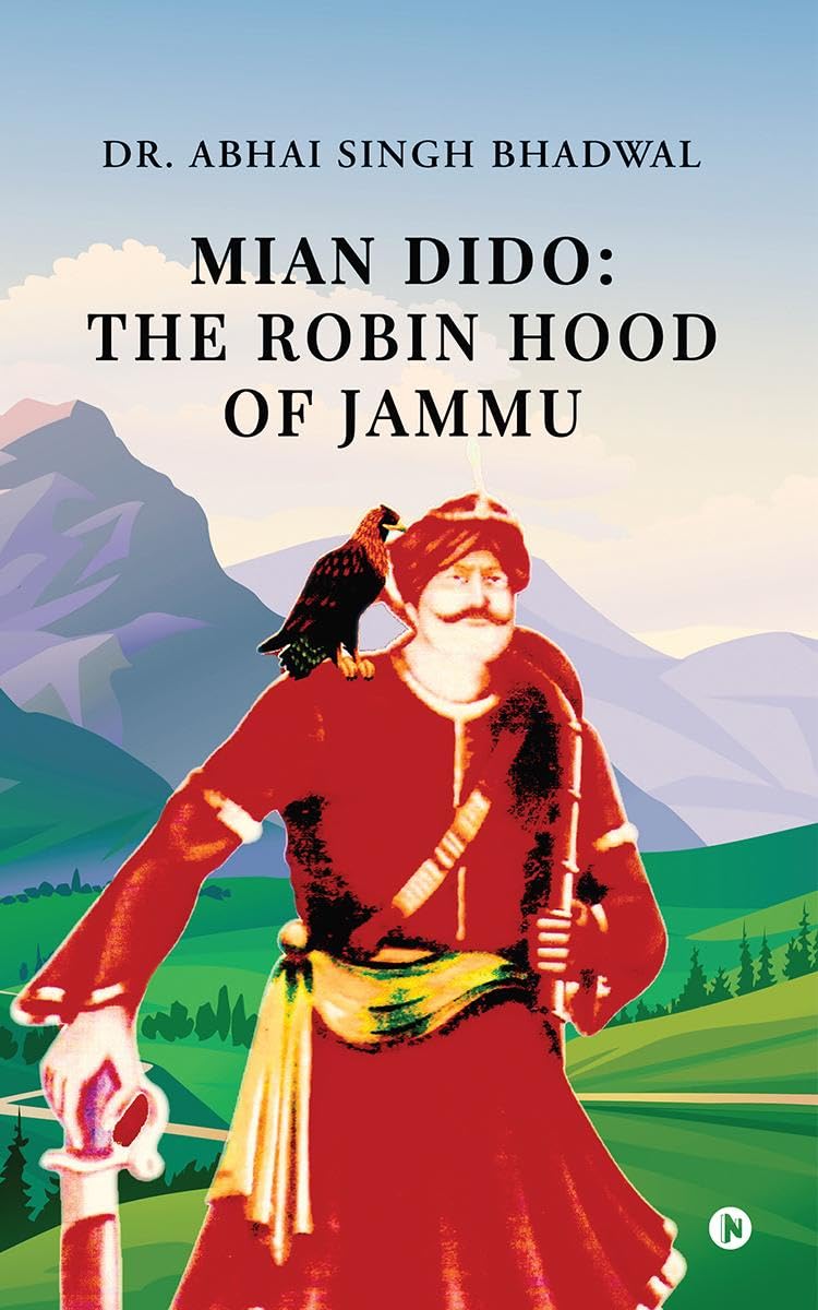 Mian Dido: The Robin Hood of Jammu