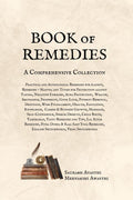 Book Of Remedies: A Comprehensive Collection