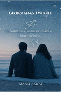 Georgianas Twinkle: Sometimes, someone makes a heart twinkle