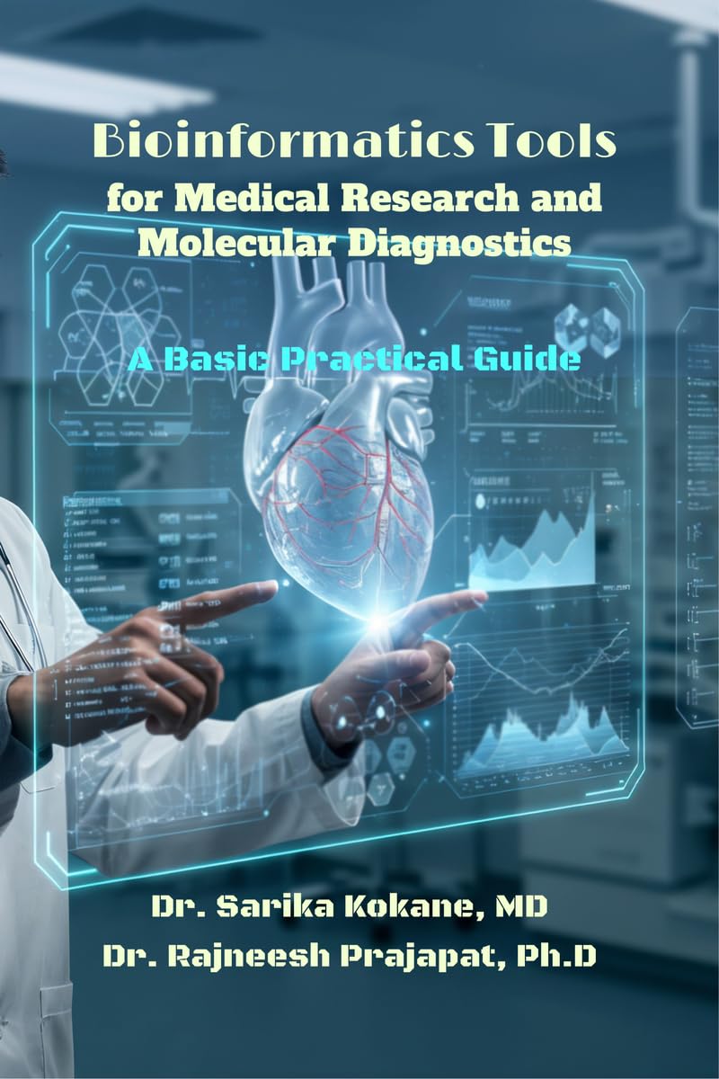 Bioinformatics Tools For Medical Research And Molecular Diagnostics: Research Handbook