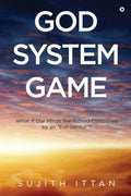 God System Game: What If Our Minds Are Indeed Controlled by an Evil Genius?
