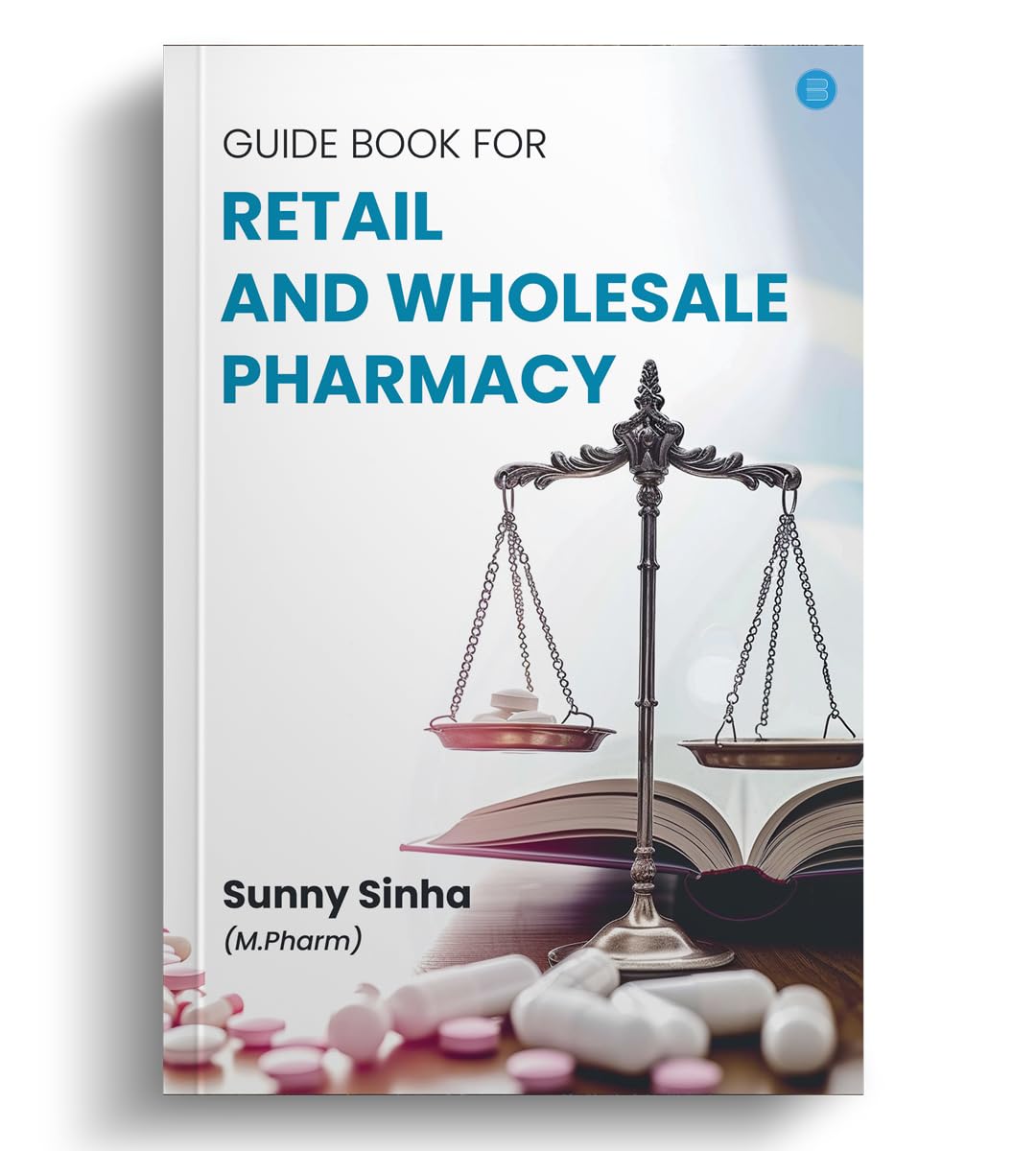 Guide Book For Retail And Wholesale Pharmacy