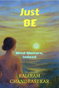 Just BE: Mind Matters, Indeed