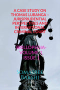 A CASE STUDY ON THOMAS LUBANGA  JURISPRUDENTIAL PERSPECTIVES AND INTERNATIONAL CRIMINAL COURT