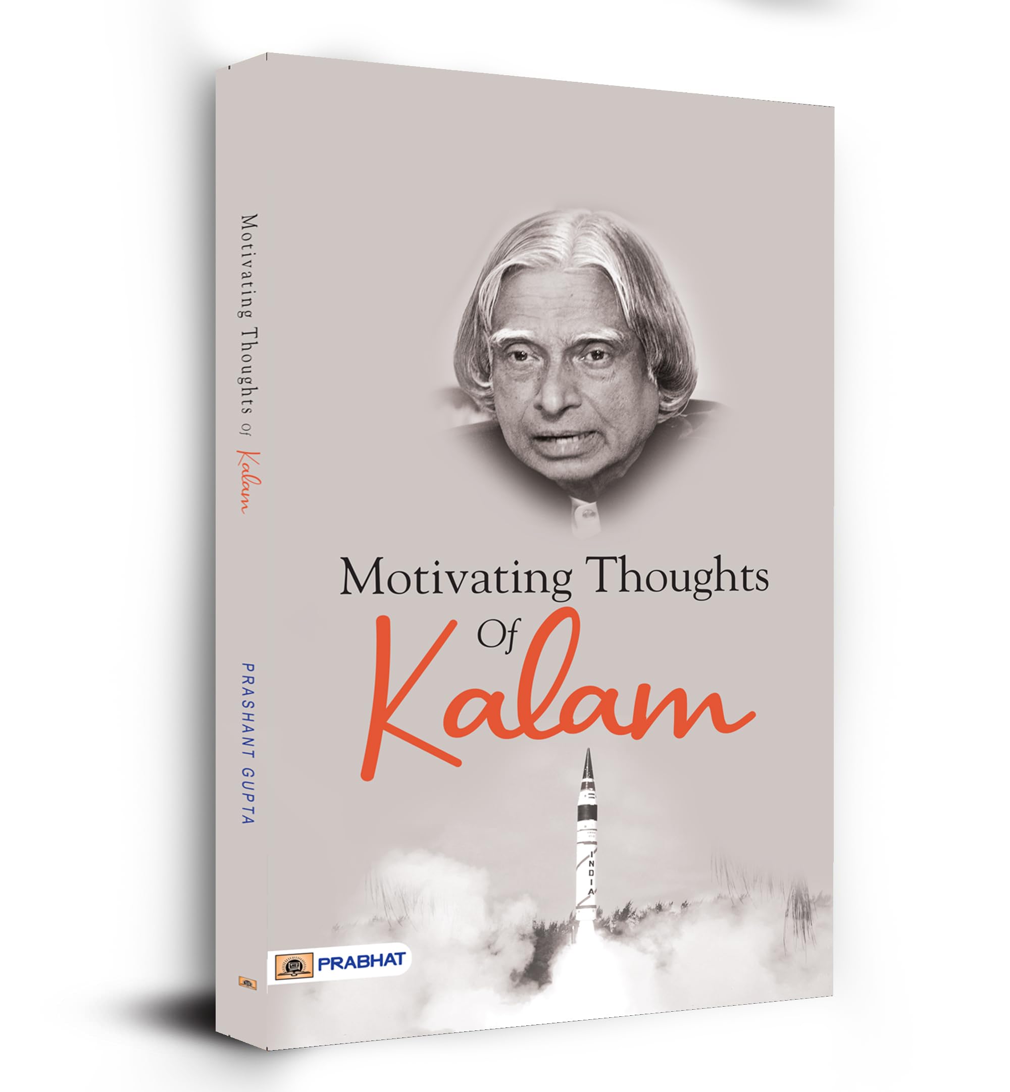 Motivating Thoughts Of Kalam | A Motivational Book on Dr APJ Abdul Kalam | English