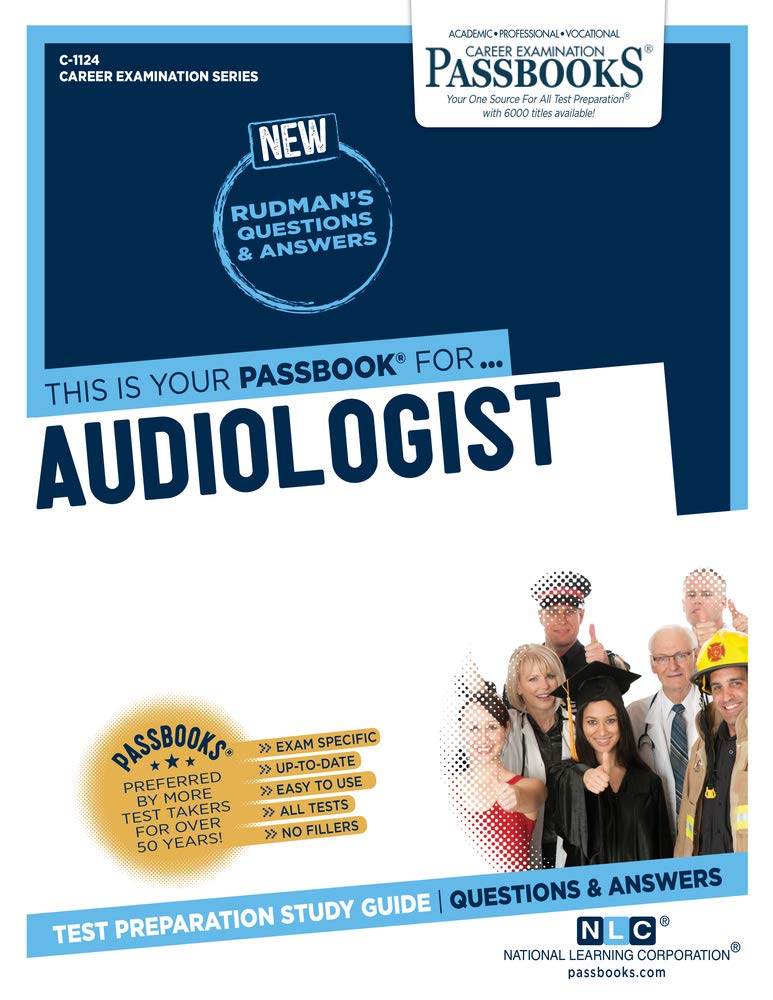 Audiologist (C1124): Passbooks Study Guide (Volume 1124)