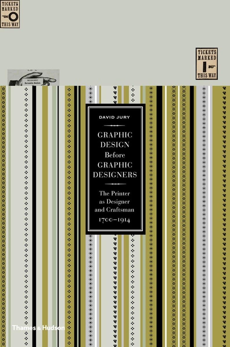 Graphic Design Before Graphic Designers: The Printer as Designer and Craftsman: 17001914