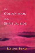 The Golden Book of the Spiritual Side