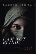 I Am Not Blind