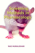 Screening Methods in Pharmacology : Volume 1  Principles and Applications