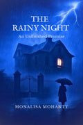 The Rainy Night: An Unfinished Promise