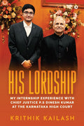 HIS LORDSHIP: My Internship Experience with Chief Justice P.S Dinesh Kumar at the Karnataka High Court