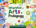 Integration Of Arts In Pedagogy 10