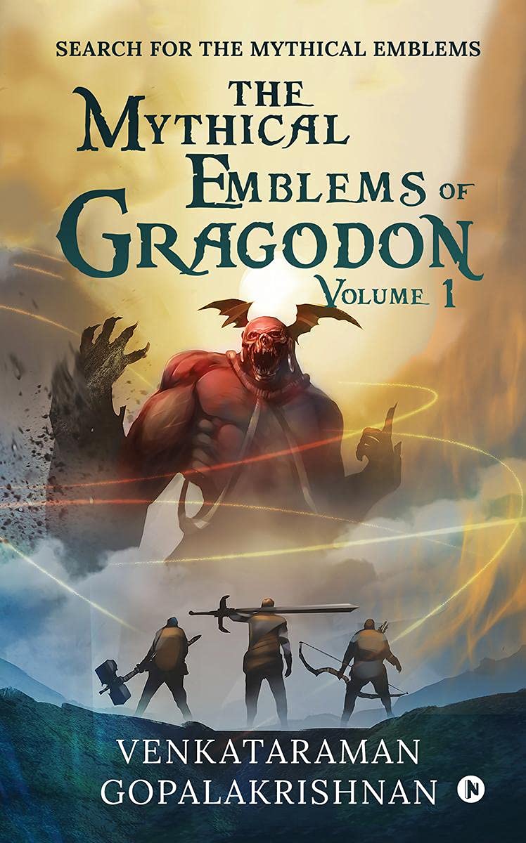 The Mythical Emblems Of Gragodon Volume I : Search For The Mythical Emblems
