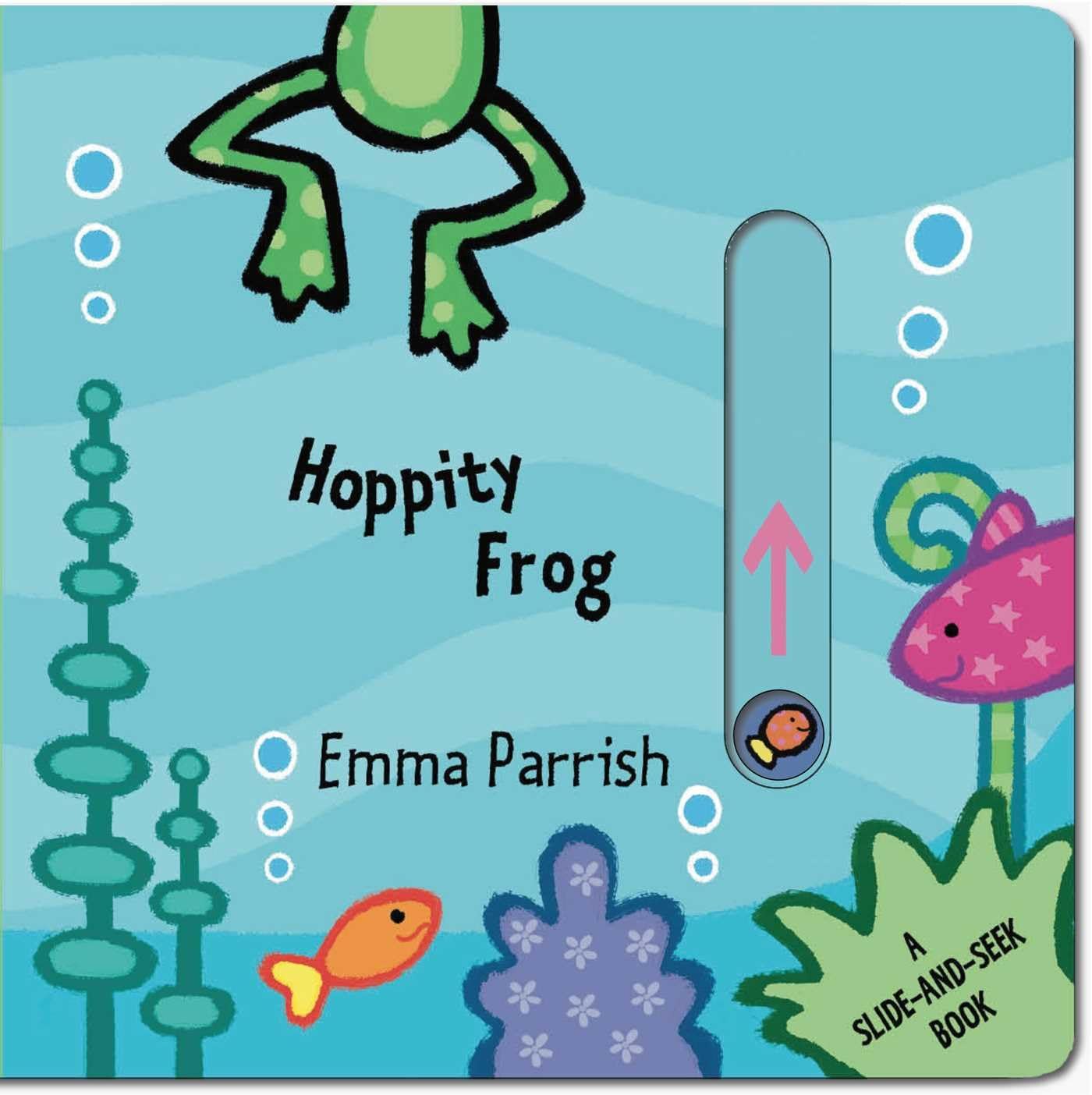 Hoppity Frog: A SlideandSeek Book