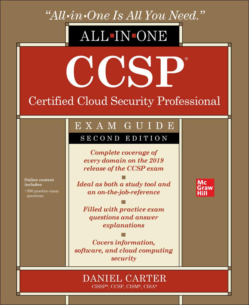 CCSP Certified Cloud Security Professional AllinOne Exam Guide, Second Edition
