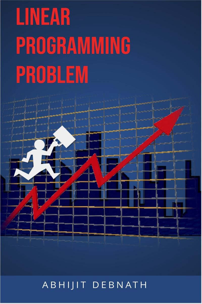 Linear Programming Problem : Linear Programming Problem