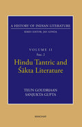 A History Of Indian Literature: Volume Ii: Hindu Tantric And Sakta Literature ()