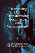 Harnessing AI: Transforming Commerce and Management