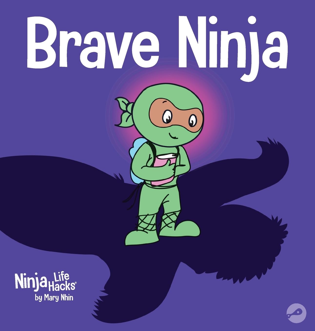 Brave Ninja: A Childrens Book About Courage