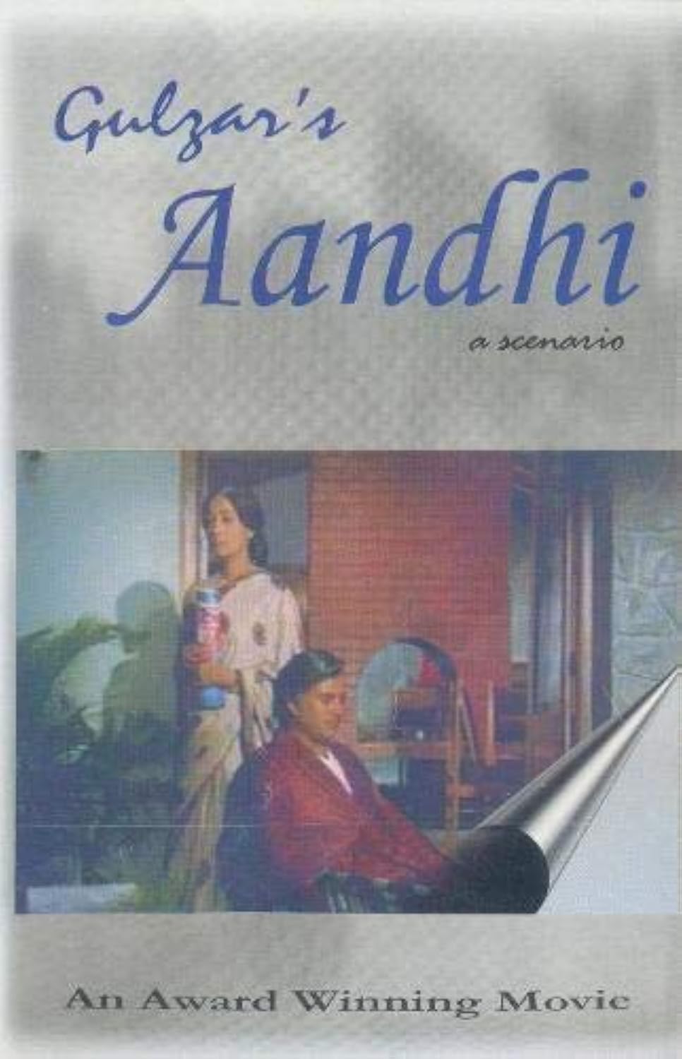 Aandhi : a scenario