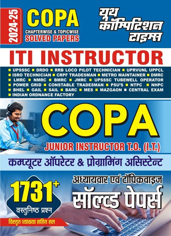 Youth Competition Times ITI INSTRUCTOR COPA , CHAPTERWISE & TOPICWISE SOLVED PAPERS