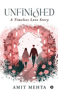 Unfinished : A timeless love story